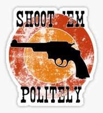 Shoot 'em Sticker