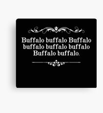 Buffalo Buffalo Sentence Canvas Print