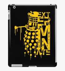 EXTERMINATE 2 iPad Case/Skin