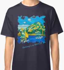 SAILING'S A BREEZE - OCEAN ART Classic T-Shirt