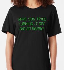 Camiseta ajustada ¿Has probado apagar y encender nuevamente?