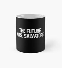 Die Zukunft Frau Salvatore-- Weiß Tasse