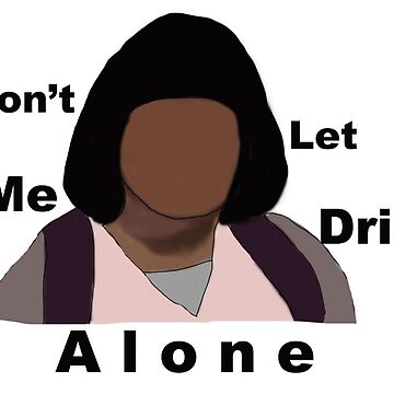 Octavia Spencer - Ma Don't make me drink alone LOL 