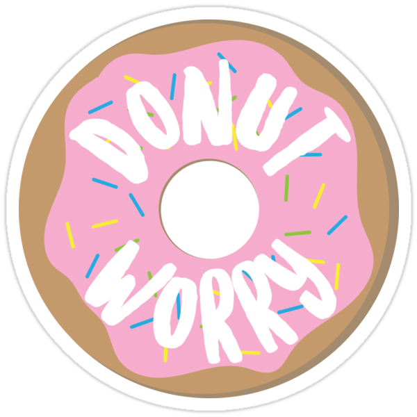 Donut Worry Be Happy Stickers By Carlygk Redbubble 7743