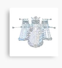 EXTERMINATE Canvas Print