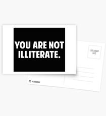 Postales You are Not Illiterate