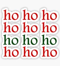 ho ho ho Sticker