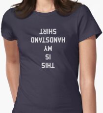 This Is My Handstand Shirt Women's Fitted T-Shirt