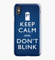 Keep Calm and Don't Blink iPhone Case/Skin