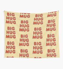 Big Hug Mug Wall Tapestry