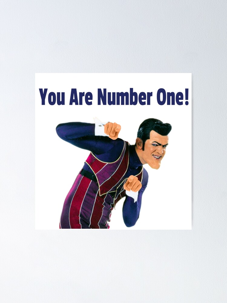 "You Are Number One!" Poster by siraphine | Redbubble