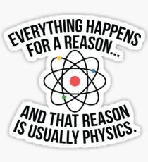 Always Physics Sticker