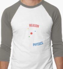 Always Physics Men's Baseball ¾ T-Shirt