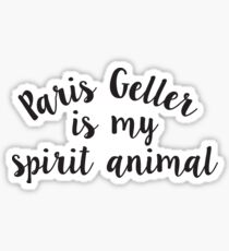 Paris Geller Spirit Animal Sticker
