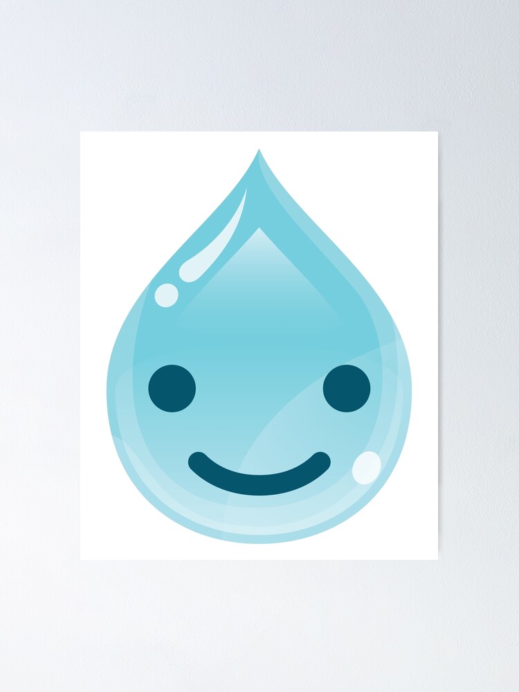 "Water Droplets Emoji Happy Smiling Look" Poster by teeandmee Redbubble