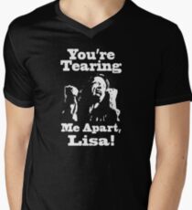You're Tearing Me Apart, Lisa! Men's V-Neck T-Shirt