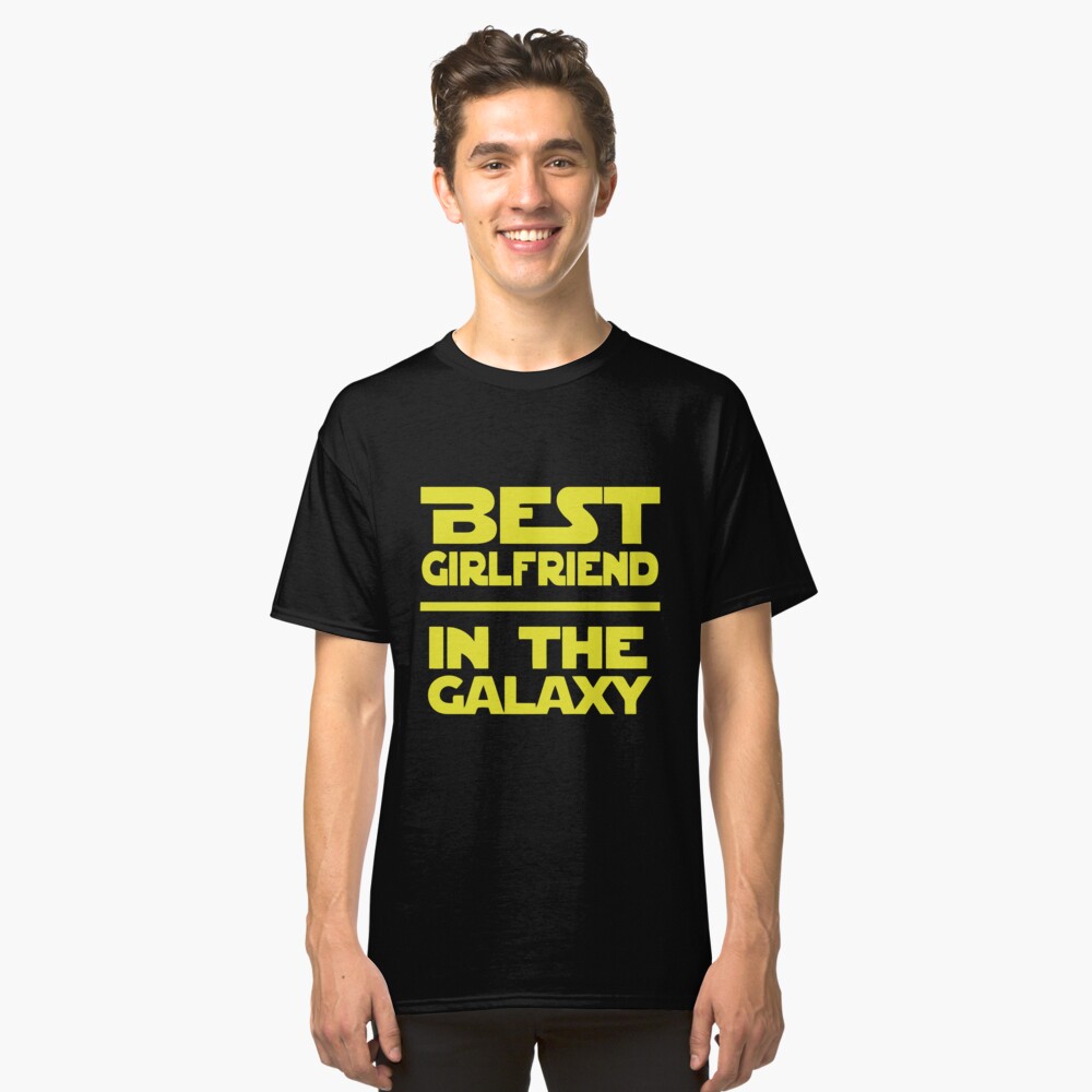 Best Girlfriend in the Galaxy Classic T-Shirt Front