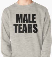 MALE TEARS Mug Pullover
