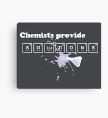 Chemists Provide Solutions Canvas Print