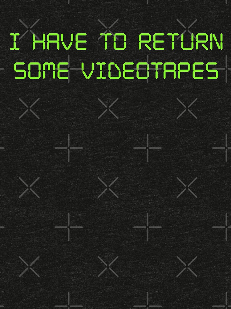I Have To Return Some Videotapes Meme