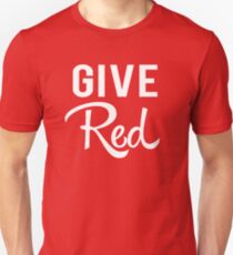 Give Red Unisex T-Shirt