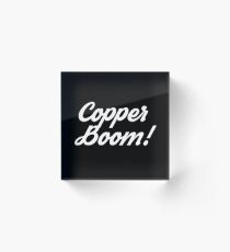 Copper Boom shirt – Gilmore Girls, Lorelai, Rory, Stars Hollow Acrylic Block