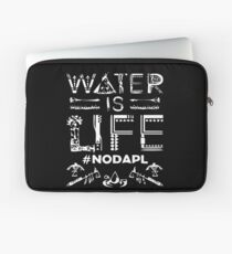 Water is Life - #NODAPL Laptop Sleeve