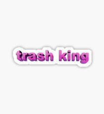 trash king Sticker