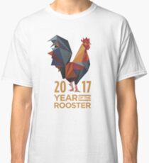 JAHR DER ROOSTER 2017 Classic T-Shirt