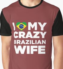 I Love My Crazy Brazilian Wife Cutey Brazil Native T-Shirt Graphic T-Shirt
