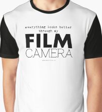 "Everything looks better through my film camera" Graphic T-Shirt