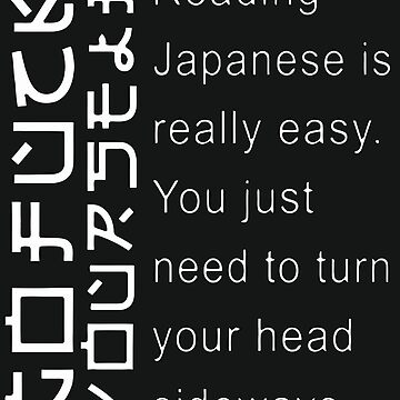 Reading Japanese Is Easy Meme Essential T-Shirt for Sale by Schka