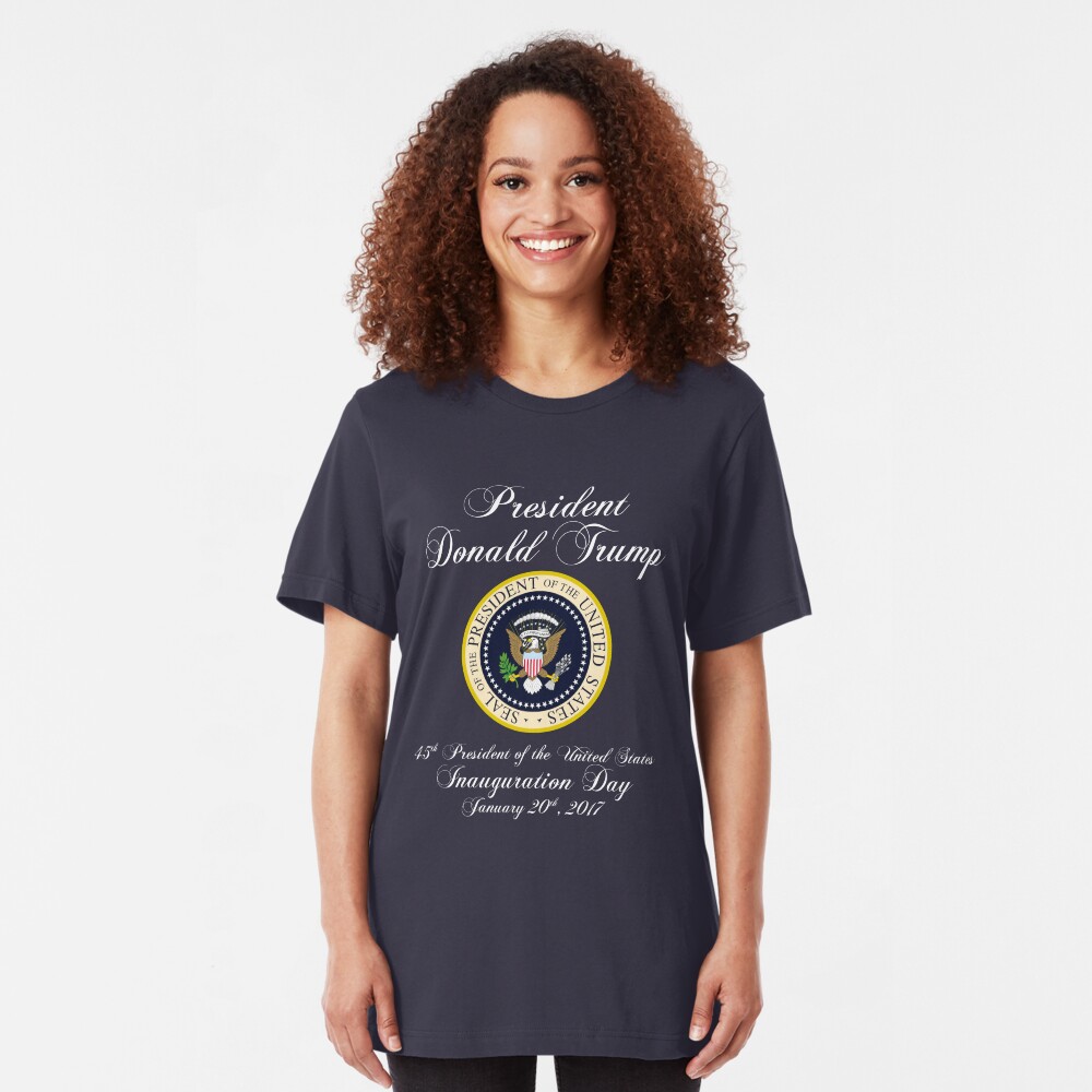 President Donald J. Trump Inauguration Day 2017 Slim Fit T-Shirt