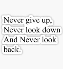 Never give up Sticker