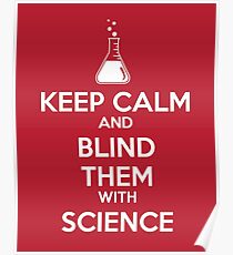 Blinded by Science Poster
