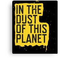 in the dust of this planet