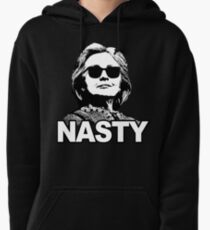Hillary Clinton Nasty Woman Pullover Hoodie