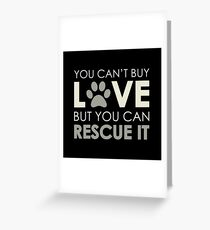 Rescue Love Greeting Card