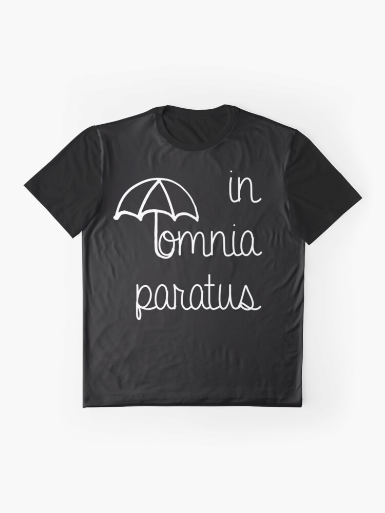 in omnia paratus t shirt