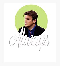 Richard Castle - Always Photographic Print