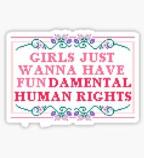 Girls just want to have FUNdamental Rights. Sticker