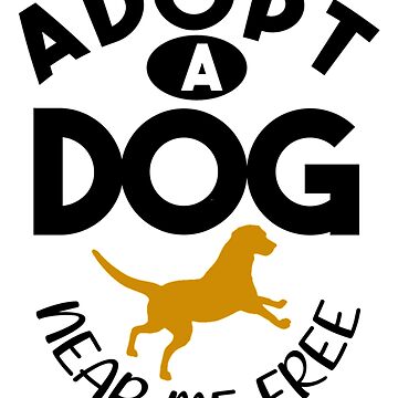 Copy of Adopt a dog near me Fitted  Poster for Sale by