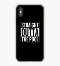 Straight Outta The Pool iPhone Case