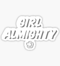 Girl Almighty Sticker