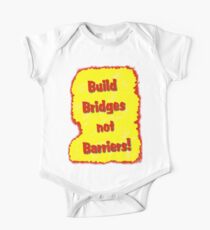 Baue Brücken, keine Barrieren Baby Body Kurzarm