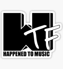 WTF Happened To Music Solid Sticker