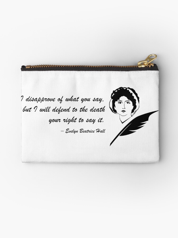 Get Evelyn beatrice hall i disapprove of what you say For iPhone Free