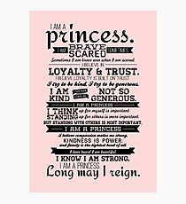 I Am a Princess Photographic Print