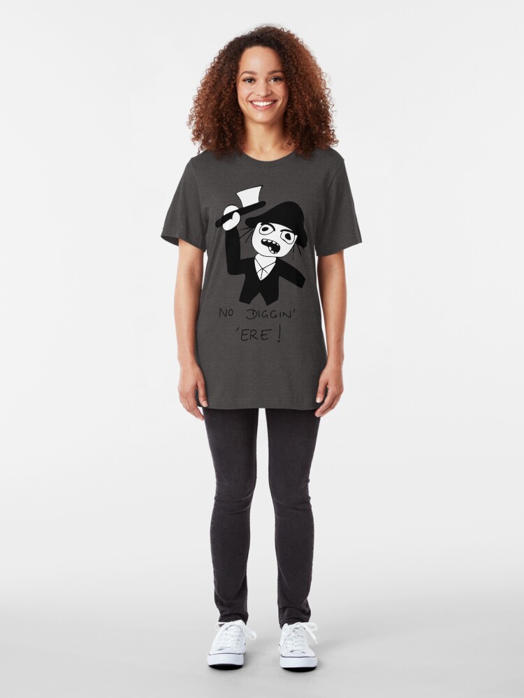 Alternate view of No Diggin' 'Ere! Slim Fit T-Shirt
