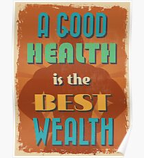 Health and Wealth: Posters | Redbubble